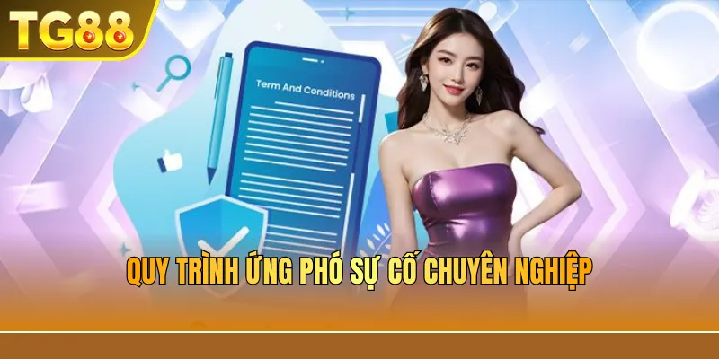 Quy trình ứng phó sự cố chuyên nghiệp