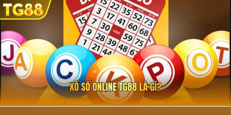 Xổ Số Online TG88 Là Gì?